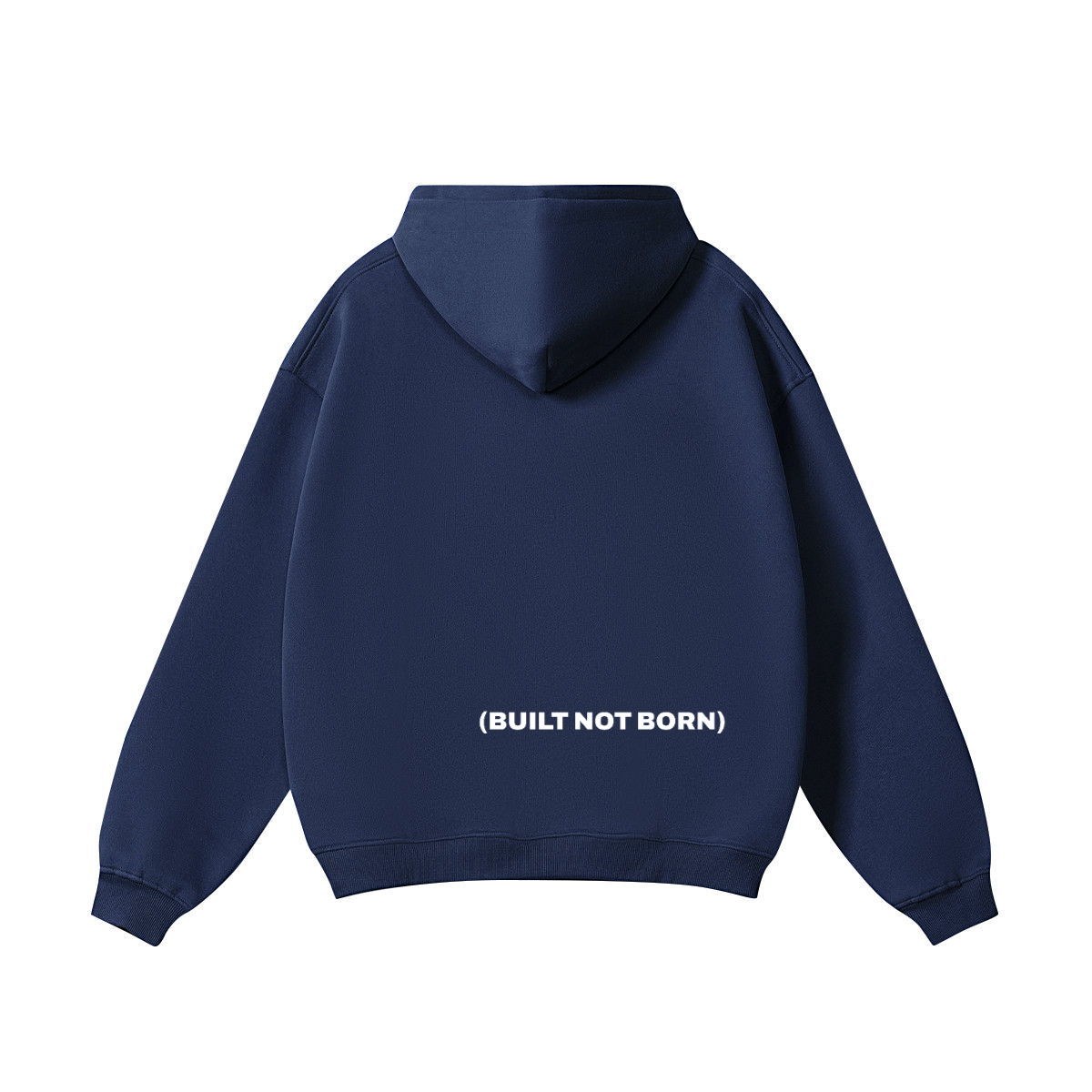 BUILT NOT BORN HOODIE