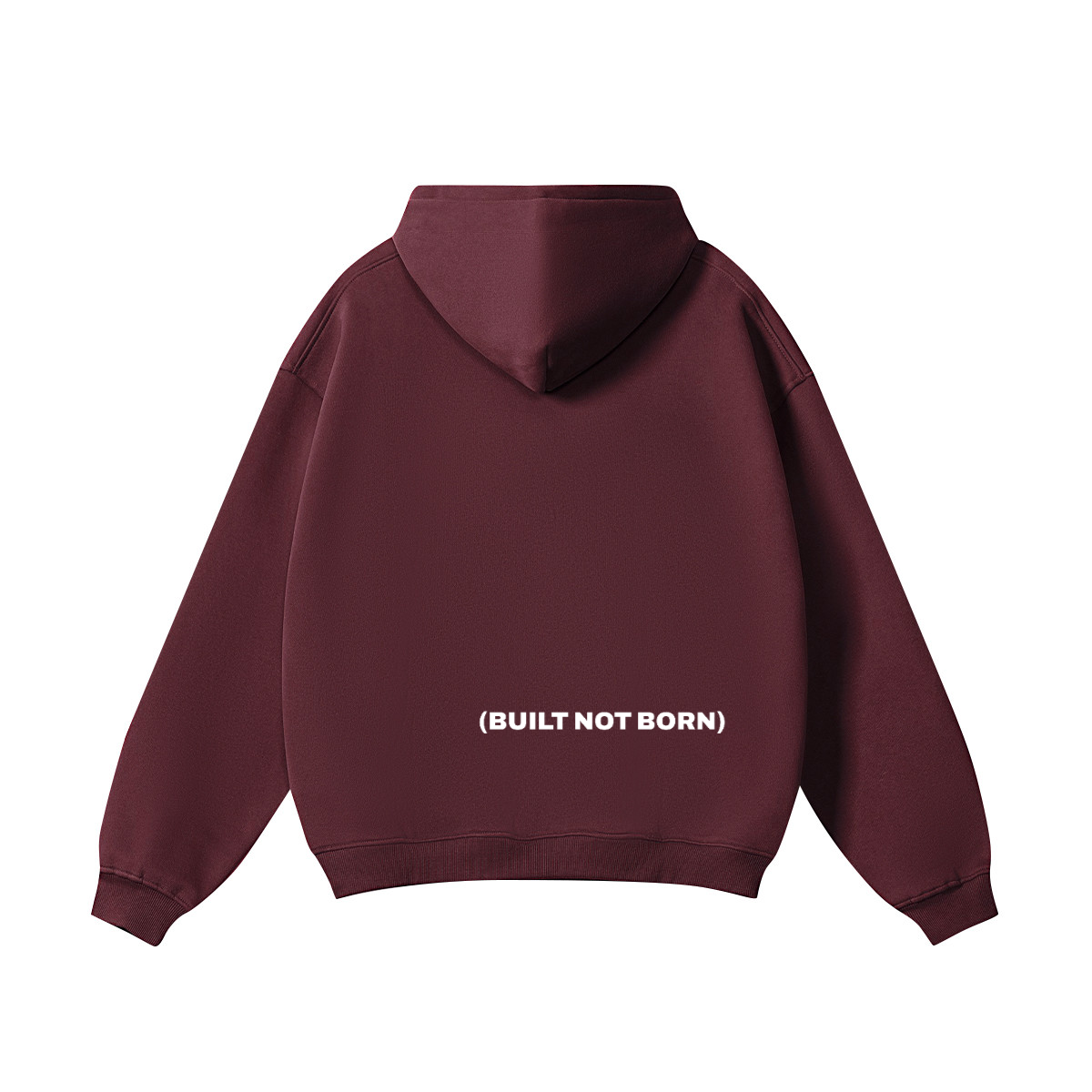 BUILT NOT BORN HOODIE